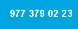 977 379 02 23 977 379 02 23